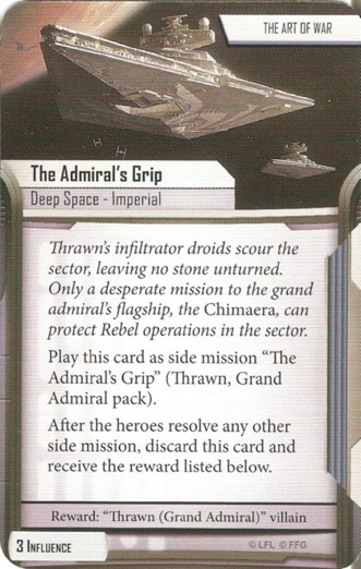 Thrawn card: /images/agendaDecks/Villain Packs/The Admirals Grip.jpg